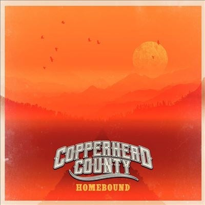 Copperhead County - Homebound - Import LP Record