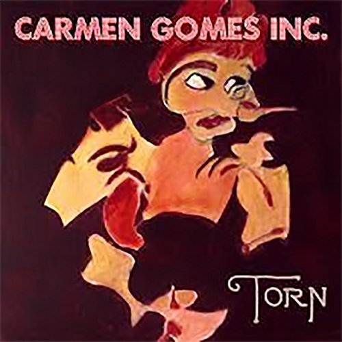 Carmen Gomes Inc. - Torn - Import CD