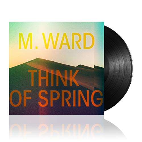 M. Ward - Think Of Spring - Import LP Record