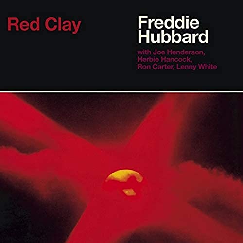 Freddie Hubbard - Red Clay - Import CD