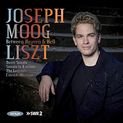 Liszt (1811-1886) - Between Heaven & Hell -Piano Sonata, Dante Sonata, etc : Joseph Moog - Import CD