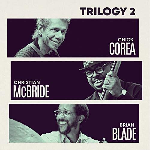 Chick Corea Trio - Trilogy 2 - Import 2 CD