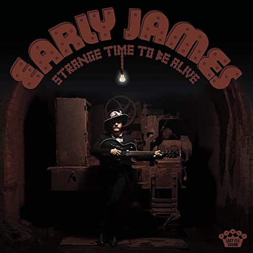 Early James - Strange Time To Be Alive - Import LP Record