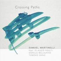 Samuel Martinelli - Crossing Paths - Import CD