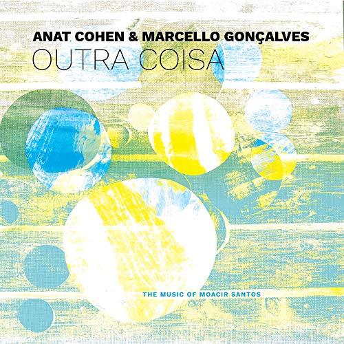 Anat Cohen 、 Marcello Goncalves - Outra Coisa: The Music Of Moacir Santos - Import Vinyl LP Record Limited Edition