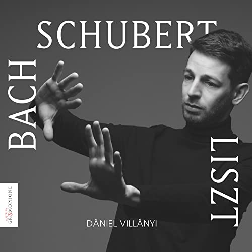 Daniel Villanyi - Bach Schubert Liszt: Works For Piano - Import CD
