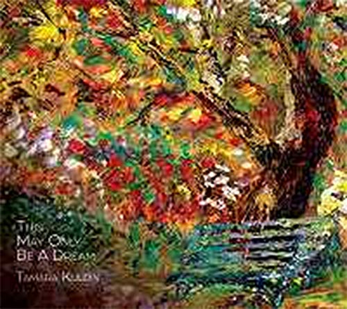 Tamara Kuldin - This May Only Be A Dream - Import CD