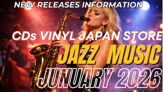 New arrivals New Releases Information Junuaey 2026 Jazz Japan CDs Vinyl