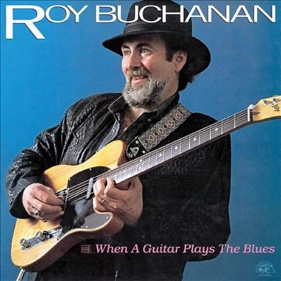 Roy Buchanan - When A Guitar Plays The Blues - Import Vinyl LP Record