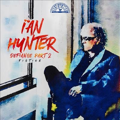 Ian Hunter - Defiance Part 2: Fiction - Import CD Limited Edition