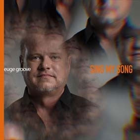 Euge Groove - Sing My Song - Import CD