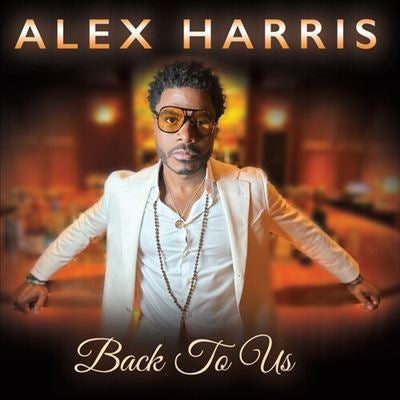 Alex Harris  -  Back To Us  -  Import CD