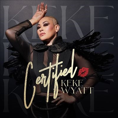 Keke Wyatt - Certified - Import CD