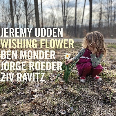 Jeremy Udden - Wishing Flower - Import CD
