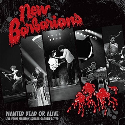New Barbarians - Wanted Dead Or Alive - Import CD