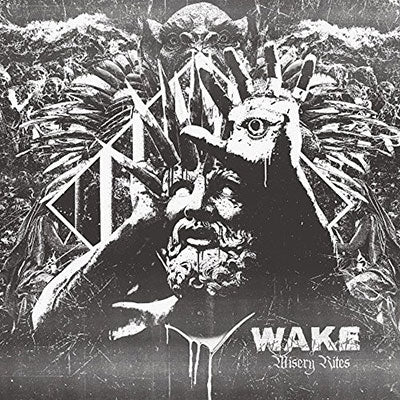 Wake (Canada) - Misery Rites - Import CD