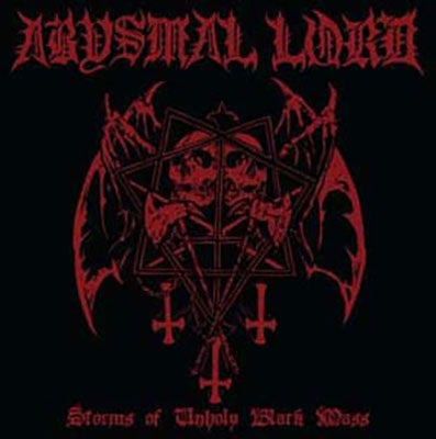 Abysmal Lord - Storms Of Unholy Black Mass - Import CD