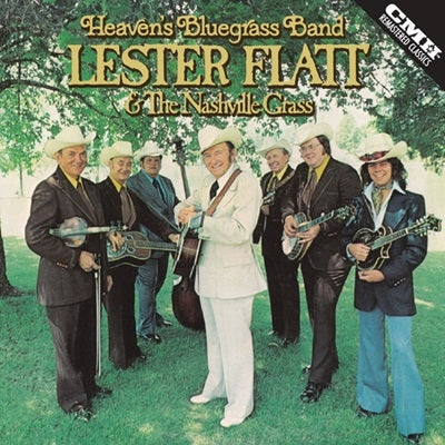 Lester Flatt & The Nashville Grass - Heavens Bluegrass Band - Import CD