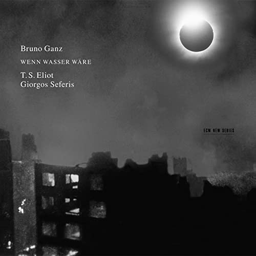 GANZ,BRUNO - Bruno Ganz:Wenn Wasser Waere - Import CD