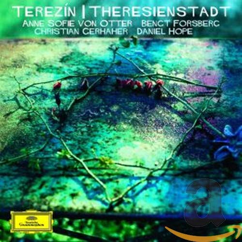 Anne Sofie von Otter - Terezin -Theresienstadt :Anne Sofie von Otter(Ms)/Christian Gerhaher(Br)/Daniel Hope(vn)/Bengt Forsberg(p)/etc - Import CD