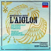Kent Nagano, Montreal Symphony Orchestra, Andrew Megill - Honegger & Ibert: L'Aiglon - Import 2 CD