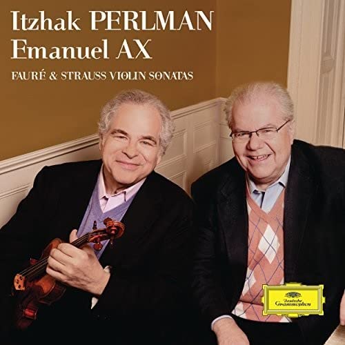 Itzhak Perlman/Emanuel Ax - Faure & Strauss - Violin Sonatas - Import CD
