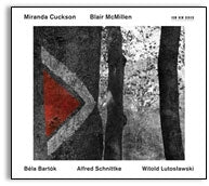 Miranda Cookson, Blair McMillan - Bartok, Schnittke, Lutoslawski - Works For Violin & Piano - Import CD