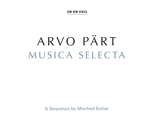 Arvo P„rt - Arvo Part: Musica Selecta - A Sequence By Manfred Eicher - Import 2 CD