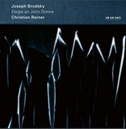 Christian Reiner - Joseph Brodsky: Elegie An John Donne - Import CD