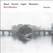 Duo Gazzana - Ravel Franck Messiaen Ligeti - Import CD