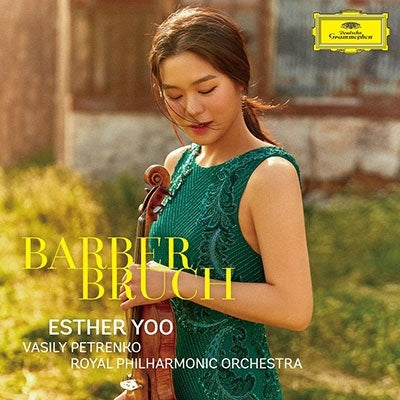 Esther Yoo, Vasily Petrenko, Royal Philharmonic Orchestra - Barber Bruch - Import CD