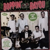 Various Artists - Boppin' by the Bayou (Rock me Mama!) - Import CD