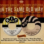 Tommy Ridgley 、 Bobby Mitchell - In the Same Old Way (The Complete Ric, Ron And Sh0-Biz Recordings) - Import CD