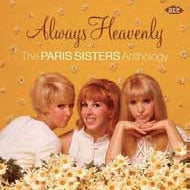The Paris Sisters - Always Heavenly: Paris Sisters Anthology - Import CD