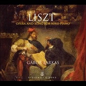 Gábor Farkas - Listz: Opera And Songs For Solo Piano - Import CD