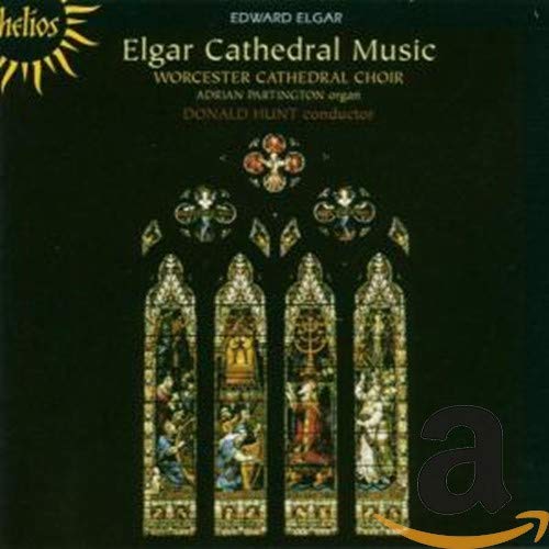 Worcester Cathedral Choir - Elgar: Cathedral Music / Hunt, Choir of Worcester Cathedral - Import CD