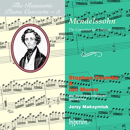 Felix Mendelssohn - Mendelssohn: The Concertos for 2 Pianos (Romantic Piano Concerto, Vol. 3) - Import CD