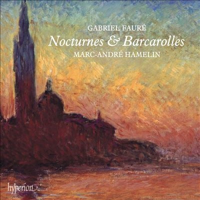 Marc-Andre Hamelin - Faure: Nocturnes & Boat Songs - Import 2 CD