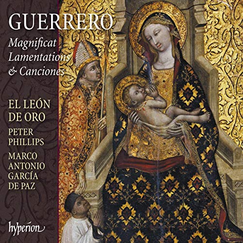 Guerrero(1528-1599) - Magnificat, Lamentations, Canciones : Peter Phillips / El Leon de Oro - Import CD