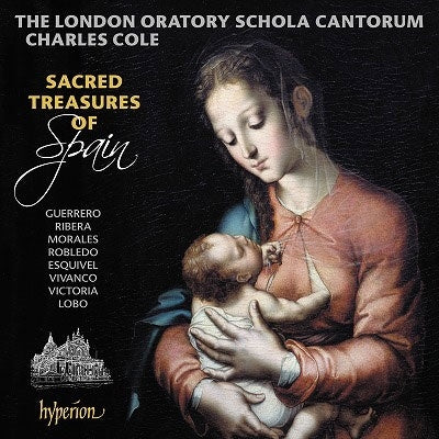 The London Oratory Schola Cantorum - Sacred Treasures Of Spain - Import CD