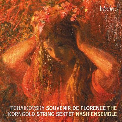 Nash Ensemble - Tchaikovsky & Korngold: String Sextets - Import CD