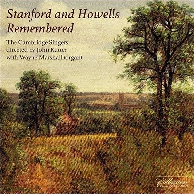 John Rutter, Cambridge Singers, Wayne Marshall - Stanford & Howells Remembered - Import 2 CD
