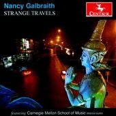 Ronald Zolman, Daniel Nesta Curtis, Carnegie Mellon Philharmonic Orchestra - Nancy Galbraith: Strange Travels - Import CD
