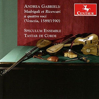 Spectrum Ensemble, Tastar de Corde - Andrea Gabrieli: Madrigali Et Ricercari A Quattro Voci - Import CD