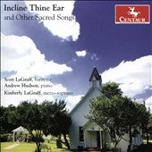 Scott LaFaro, Andrew Hudson, Kimberly LaGrange - Incline Thine Ear & Other Sacred Songs - Import CD