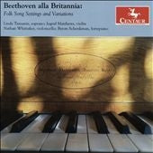 Linda Tsatsanis, Ingrid Matthews, Nathan Whitaker, Byron Schenkman - Beethoven Alla Britannia - Folk Song Settings And Variations - Import CD