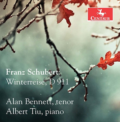 Alan Bennett, Alberto Tiu - Franz Schubert: Winterreise, Op.89, D 911 - Import CD