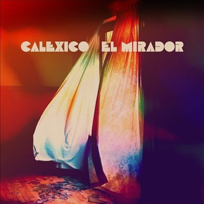 Calexico - El Mirador - Import  CD