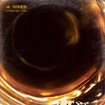 M. Ward - Supernatural Thing - Import Vinyl LP Record