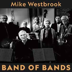 Mike Westbrook - Band Of Bands - Import CD